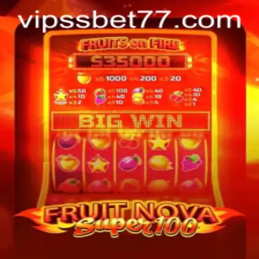 Exploring the Exciting World of FruitNovaSuper100 with SSBET77
