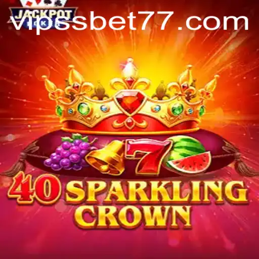 Diving into the Exciting World of 40SparklingCrown: A Deep Dive with SSBET77