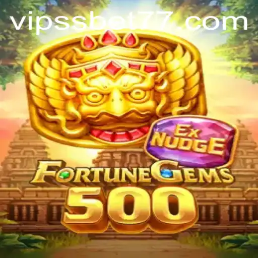 FortuneGems500: A Thrilling Adventure in the Realm of SSBET77