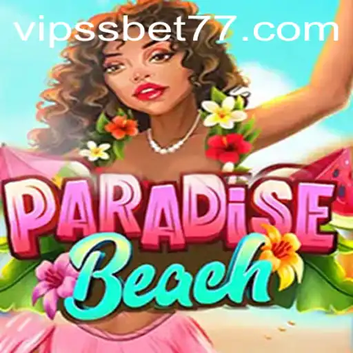 Exploring ParadiseBeach: The Tropical Gaming Experience with SSBET77